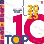 Top 10 Punjabi Songs Of 2023 - Afsana Khan Song Download