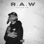RAW ( RISE AND WIN ) Album Download