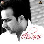 Ehsaas Album Download