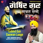 Gobind Gun Gaawan Laage - Bhai Jabartor Singh Ji Song Download