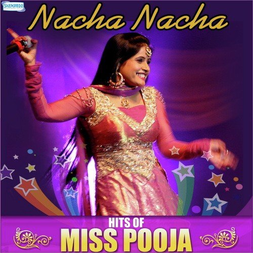 Nacha Nacha - Hits Of Miss Pooja Gurmeet Singh MP3 Download