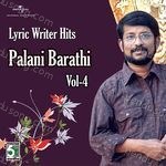 Lyric Writer Hits Palani Barathi (Vol. 4) Album Download