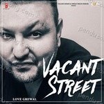 Vacant Street - Love Grewal Song Download