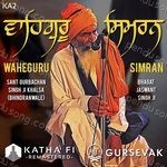 Waheguru Simran Jaap (KA2) - Gursevak Sevadar Song Download