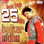 Best Top 25 Hits Balkar Sidhu Album Download