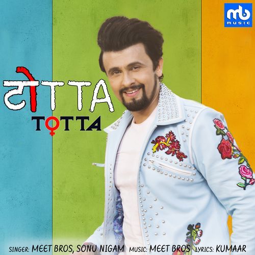 Totta Sonu Nigam MP3 Download