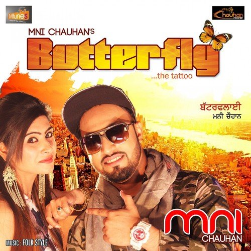 Butterfly (The Tattoo) Mni Chauhan MP3 Download