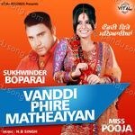 Vanddi Phire Matheaiyan - Miss Pooja Song Download