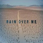 Let It Rain Over Me Songs MP3 Download