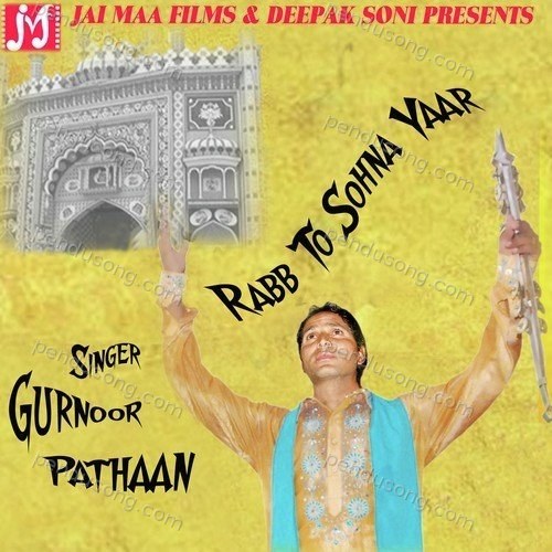Rabb To Sohna Yaar Gurnoor Pathaan MP3 Download