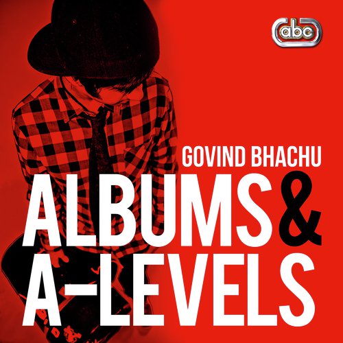 Albums & A-Levels Govind Bhachu &amp; Nirmal Sidhu MP3 Download