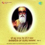 Shabads Of Guru Nanak- Vol. 1 - Sohan Singh Rasia Song Download