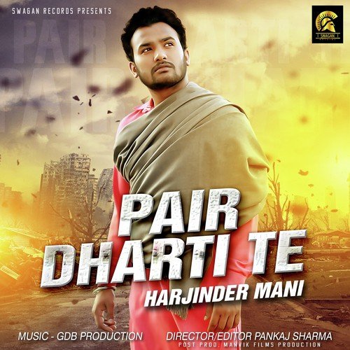 Pair Dharti Te Harjinder Mani MP3 Download