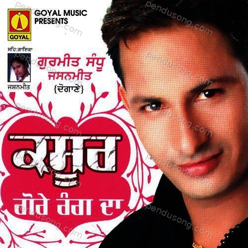Kasoor Gore Rang Da Jashanmeet MP3 Download