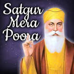 Satgur Mera Poora Album Download