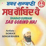 Sab Gobind Hai - Sohan Singh Rasia Song Download