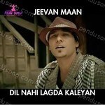 Jeevan Maan Songs MP3 Download