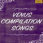 Venus Compilation Songs Album Download