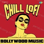 Chill Lofi Bollywood Music Album Download