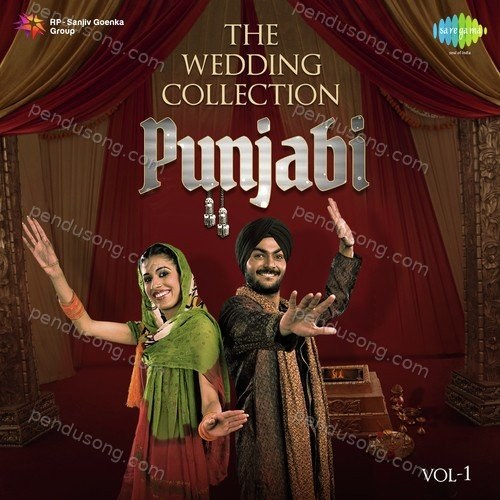 The Wedding Collection Punjabi Vol. 1 Nachdi Jawani MP3 Download