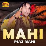 Mahi - Riaz Mahi Song Download