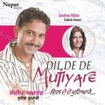 Dil De De Mutiyare Album Download