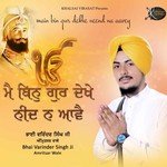 Bhai Varinder Singh Ji Songs MP3 Download