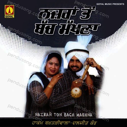 Nazran Ton Bach Makhna Hakam Bakhtariwala MP3 Download