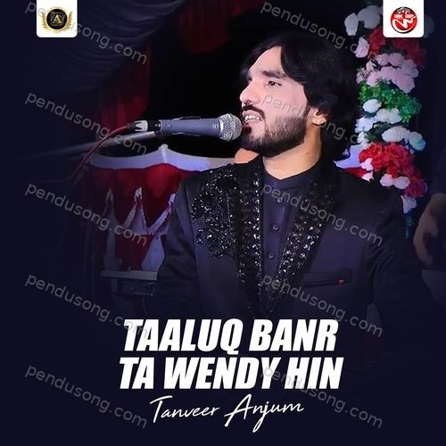 Taaluq Banr Ta Wendy Hin