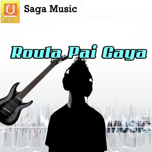 Roula Pai Gaya Ravinder Grewal MP3 Download