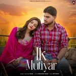 Ik Mutiyar – Rana