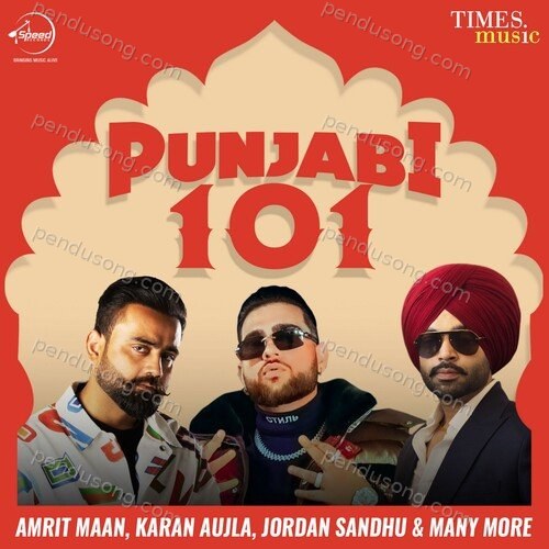 Punjabi 101 Khan Bhaini MP3 Download