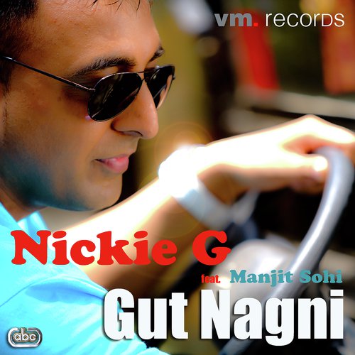 Gut Nagni Nickie G MP3 Download