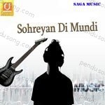 Sohreyan Di Mundi Album Download