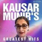 Kausar Munir's Greatest Hits Album Download