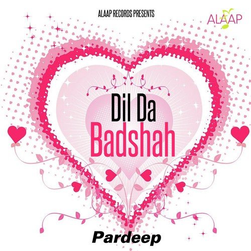 Dil Da Badshah Pardeep MP3 Download