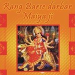 Rang Barse Darbar Maiya Ji Album Download