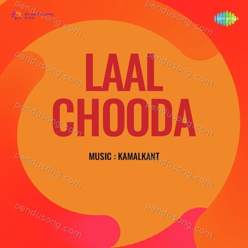 Laal Chooda Mahendra Kapoor MP3 Download
