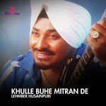 Khulle Buhe Mitran De - Daljit Mattu Song Download