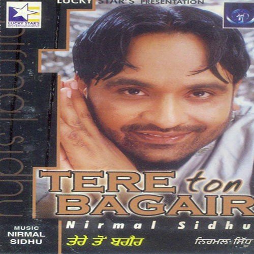 Tere Ton Bagair Nirmal Sidhu MP3 Download