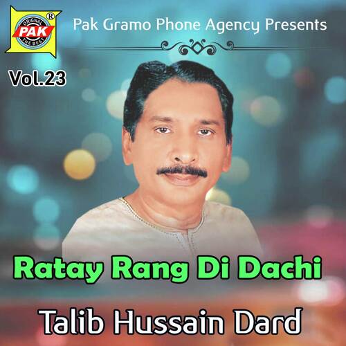 Ratay Rang Di Dachi Talib Hussain Dard MP3 Download