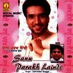 Sanu Parakh Laindi Album Download