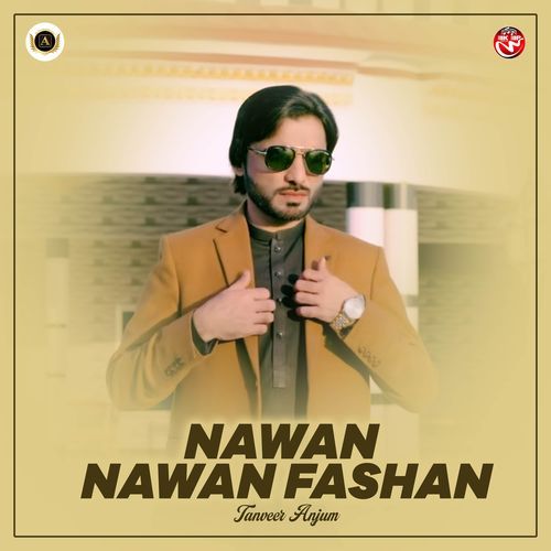 Nawan Nawan Fashan Tanveer Anjum MP3 Download