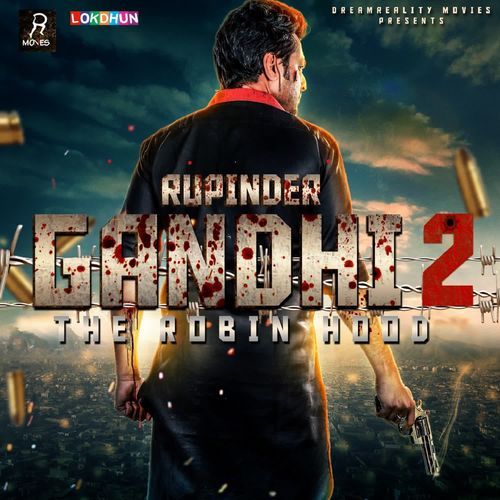 RUPINDER GANDHI 2 -THE ROBINHOOD Shipra Goyal MP3 Download