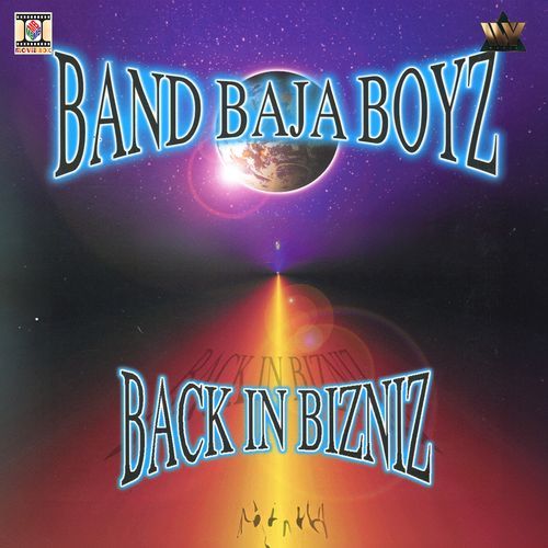 Back In Bizniz Band Baja Boyz MP3 Download
