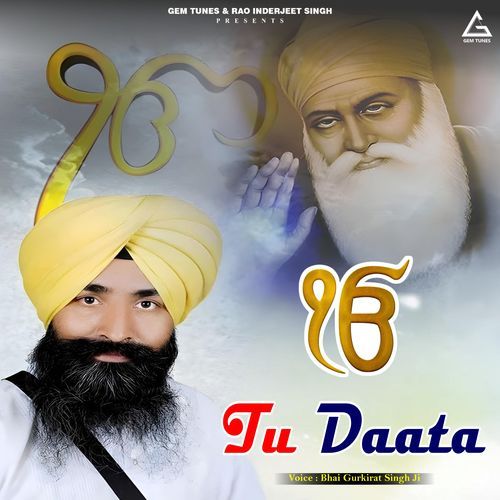 Tu Daata Bhai Gurkirat Singh Ji MP3 Download
