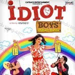 Idiot Boys (Original Motion Picture Soundtrack) Album Download