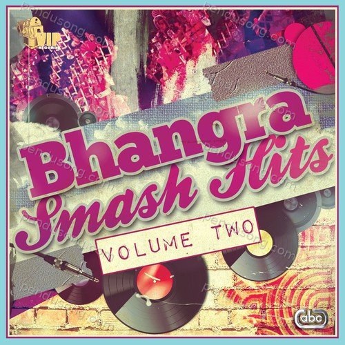 Bhangra Smash Hits Volume Two Jasjot Singh Ghuman MP3 Download