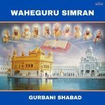 Waheguru Simran - Gurbani Song Download
