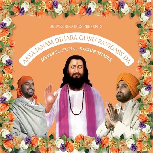 Aaya Janam Dihara Guru Ravidass Da Jeeves MP3 Download